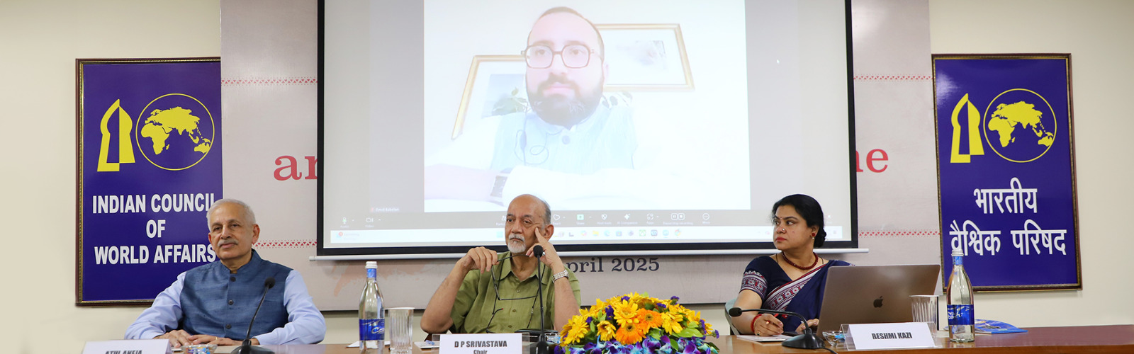 L-R: Mr. Atul Aneja, Strategic Analyst, Former Strategic Affairs Editor, The Hindu, New Delhi; Amb. D.P. Srivastava, Former Ambassador to Iran, Government of India; Prof. Reshmi Kazi, Department of Political Science, Jamia Millia Islamia, New Delhi and Joined online by Dr. Omid Babelian, Research Fellow, Institute for Political and International Studies, Tehran at the ICWA Panel Discussion on ‘Re-evaluating Iran amidst turbulence in the Middle East’, 23 April 2025